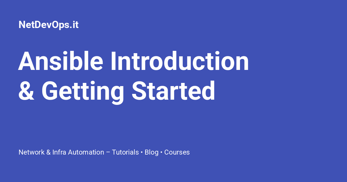 Ansible Introduction & Getting Started - NetDevOps.it