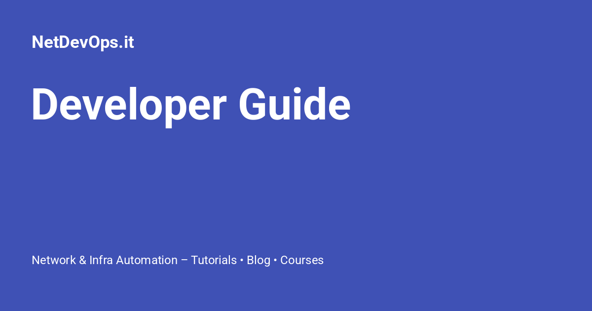 Developer Guide - NetDevOps.it