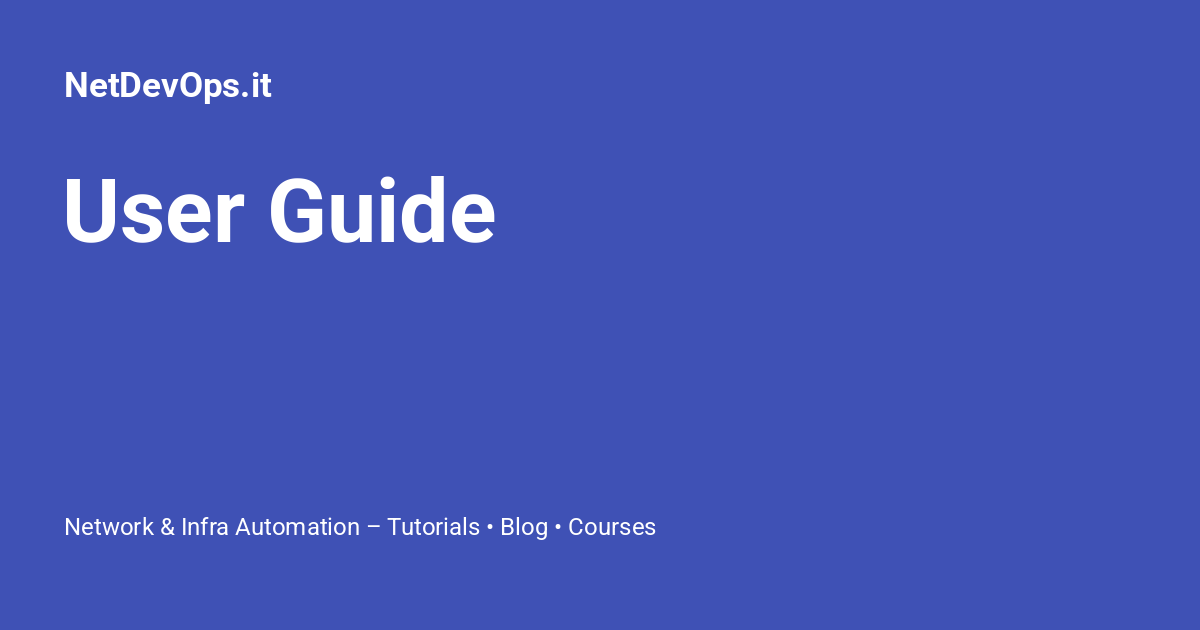 User Guide - NetDevOps.it